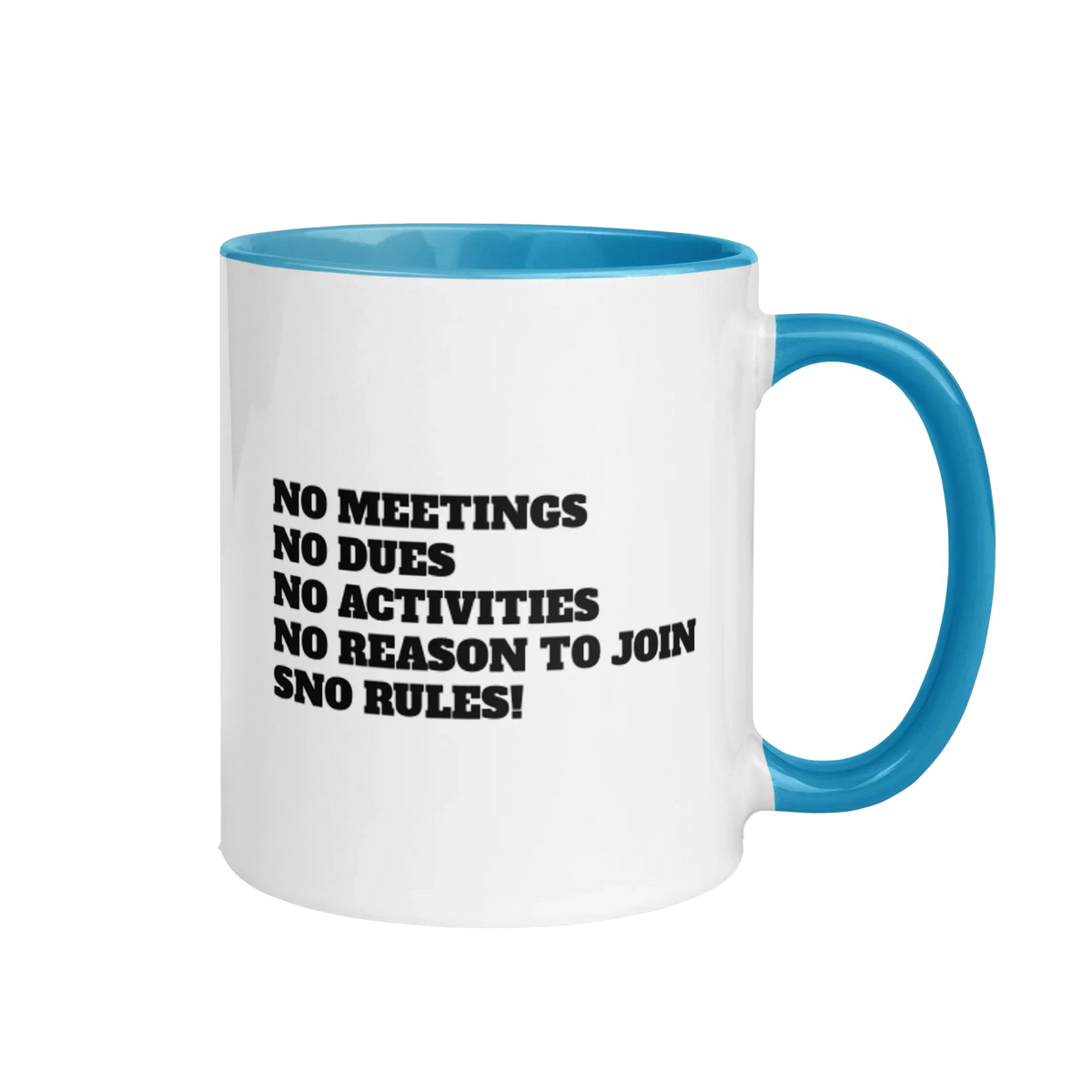 SNO Rules Mug – view 6